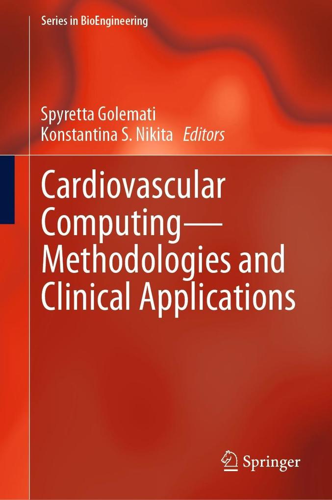 Cardiovascular Computing-Methodologies and Clinical Applications