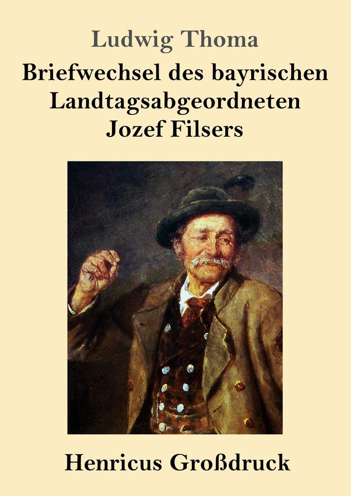 Image of Briefwechsel des bayrischen Landtagsabgeordneten Jozef Filsers (Großdruck)