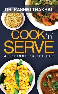 Cook ‘n‘ Serve: A Beginner‘s Delight
