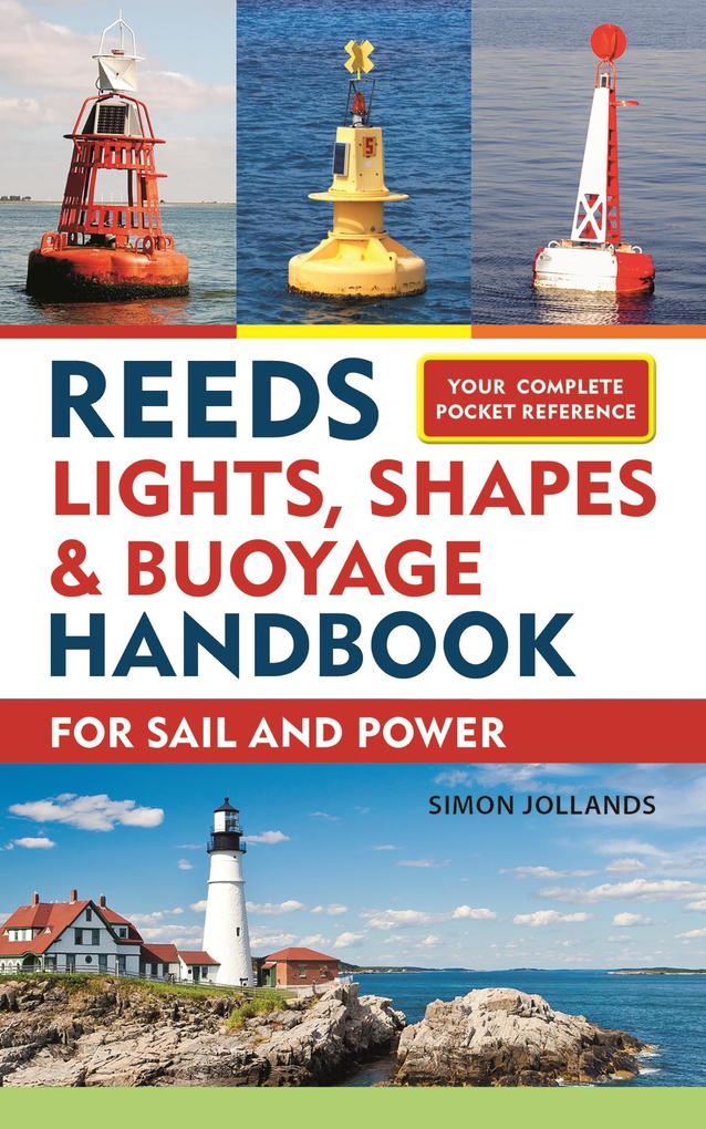 Reeds Lights Shapes and Buoyage Handbook