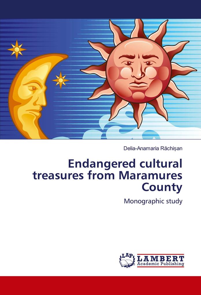 Endangered cultural treasures from Maramures County