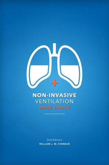Non-Invasive Ventilation Made Simple