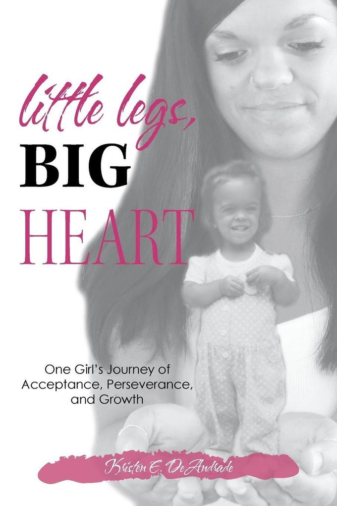 Little Legs Big Heart
