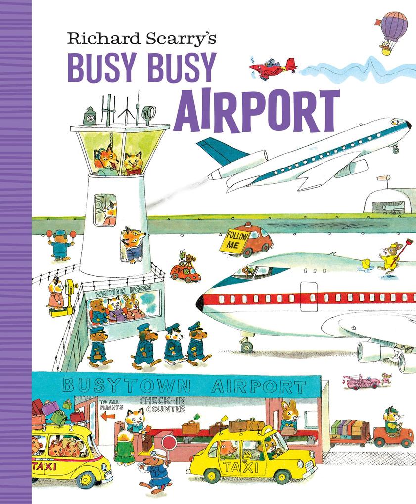 Image of Richard Scarry's Busy Busy Airport