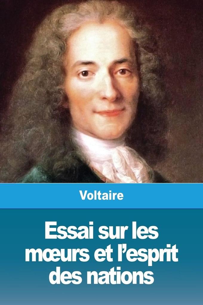 Essai sur les murs et l'esprit des nations