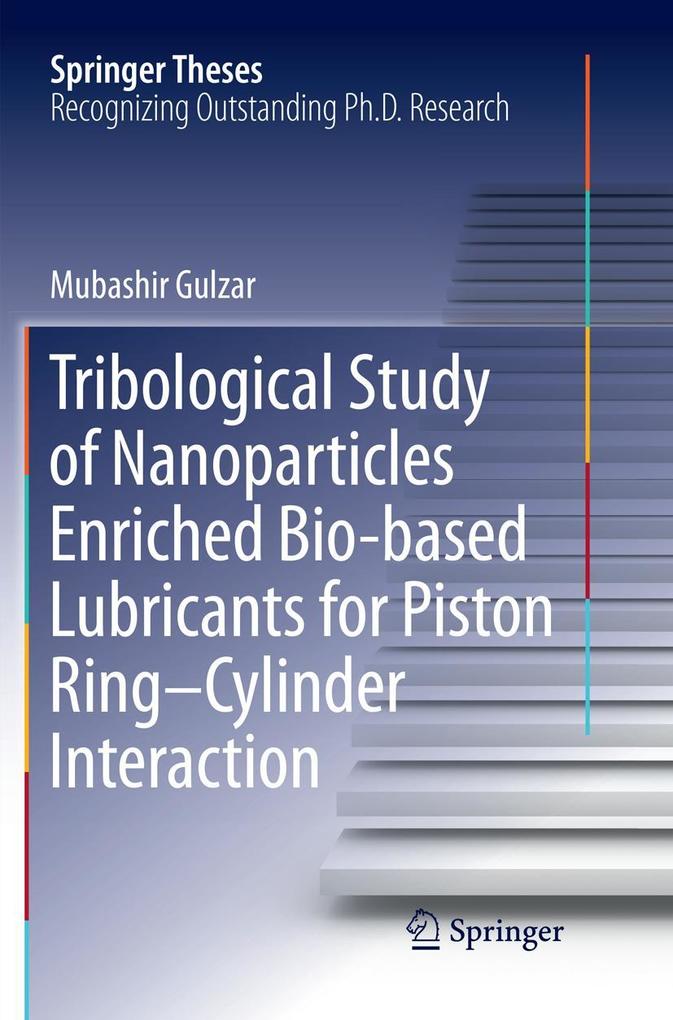 Tribological Study of Nanoparticles Enriched Bio-based Lubricants for Piston Ring-Cylinder Interaction