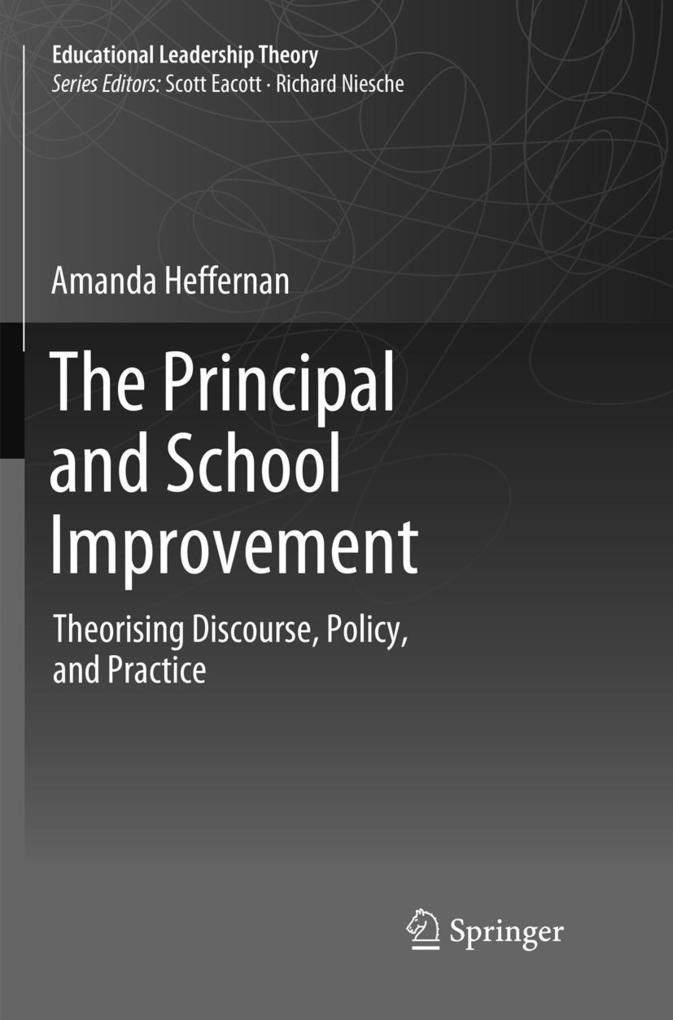 The Principal and School Improvement