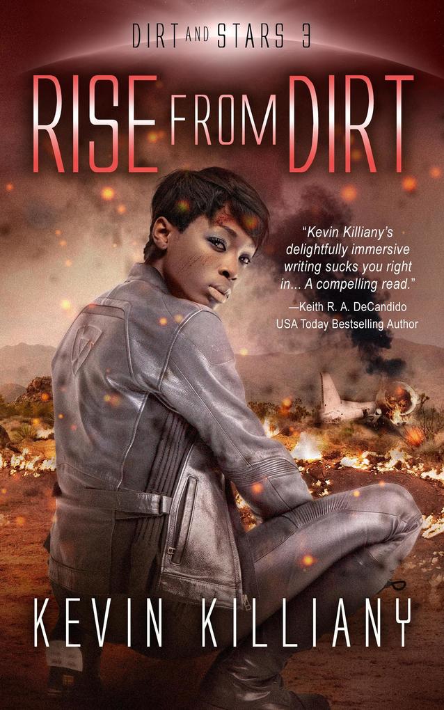 Rise from Dirt (Dirt and Stars #3)