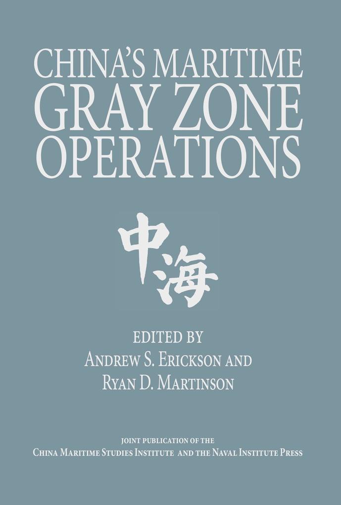 China‘s Maritime Gray Zone Operations