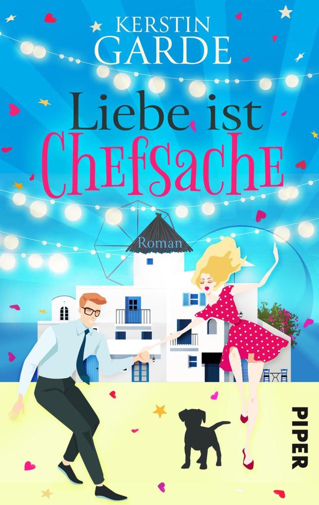 Kerstin Garde Liebe ist Chefsache:Roman 