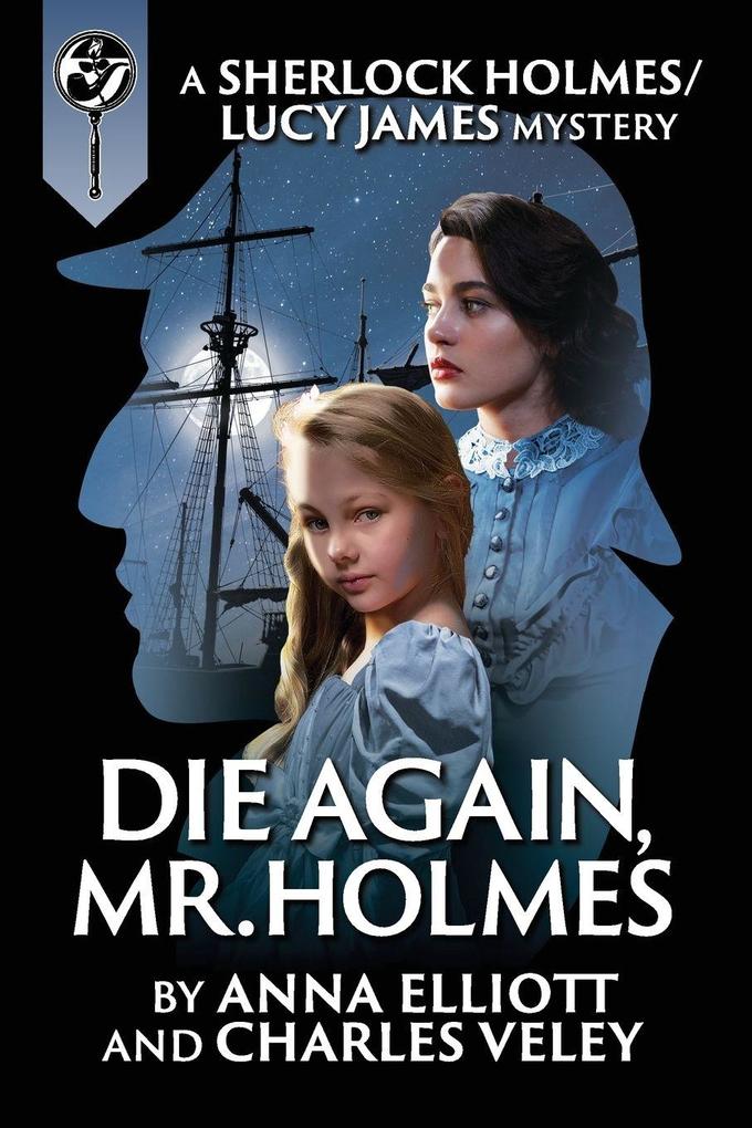 Die Again Mr. Holmes