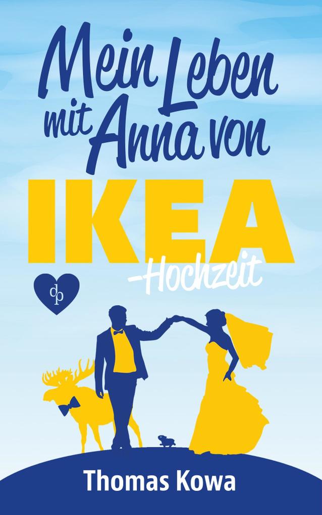 Mein Leben mit Anna von IKEA - Hochzeit