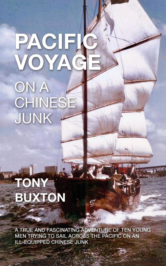 Pacific voyage on a Chinese junk