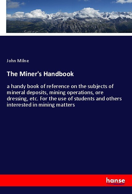 The Miner‘s Handbook