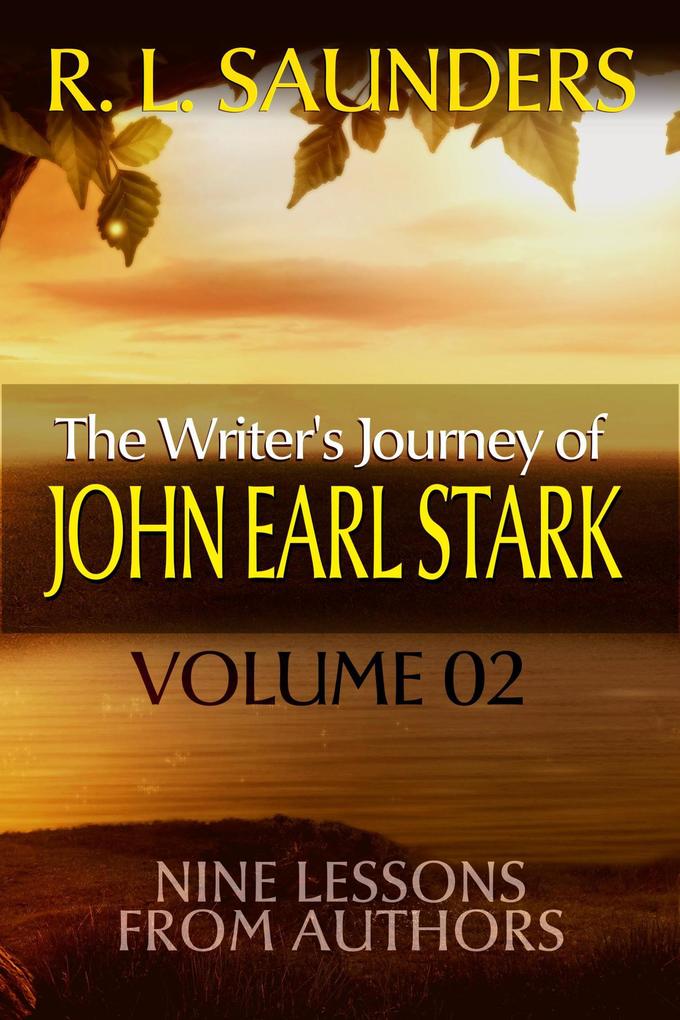 The Writer‘s Journey of John Earl Stark 02
