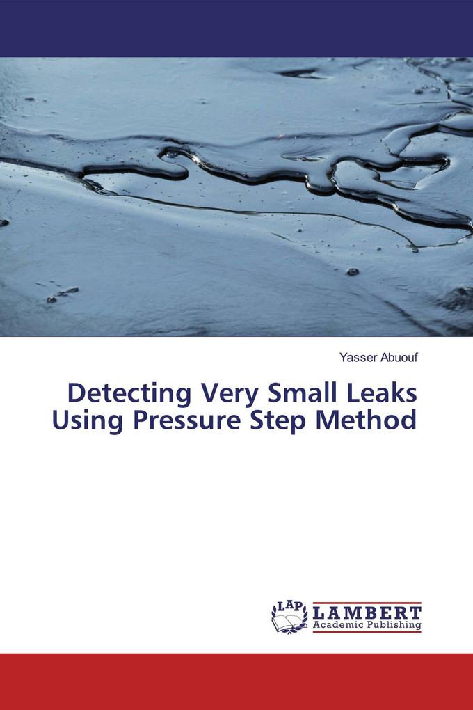 Detecting Very Small Leaks Using Pressure Step Method