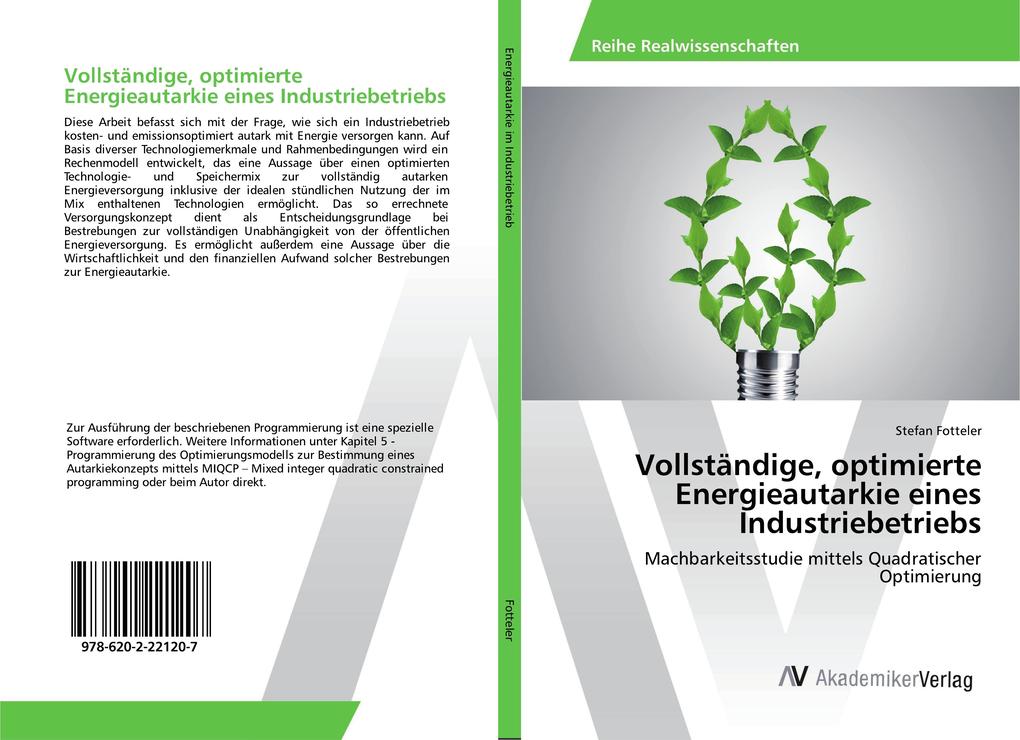Vollständige optimierte Energieautarkie eines Industriebetriebs