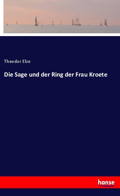 Die Sage und der Ring der Frau Kroete