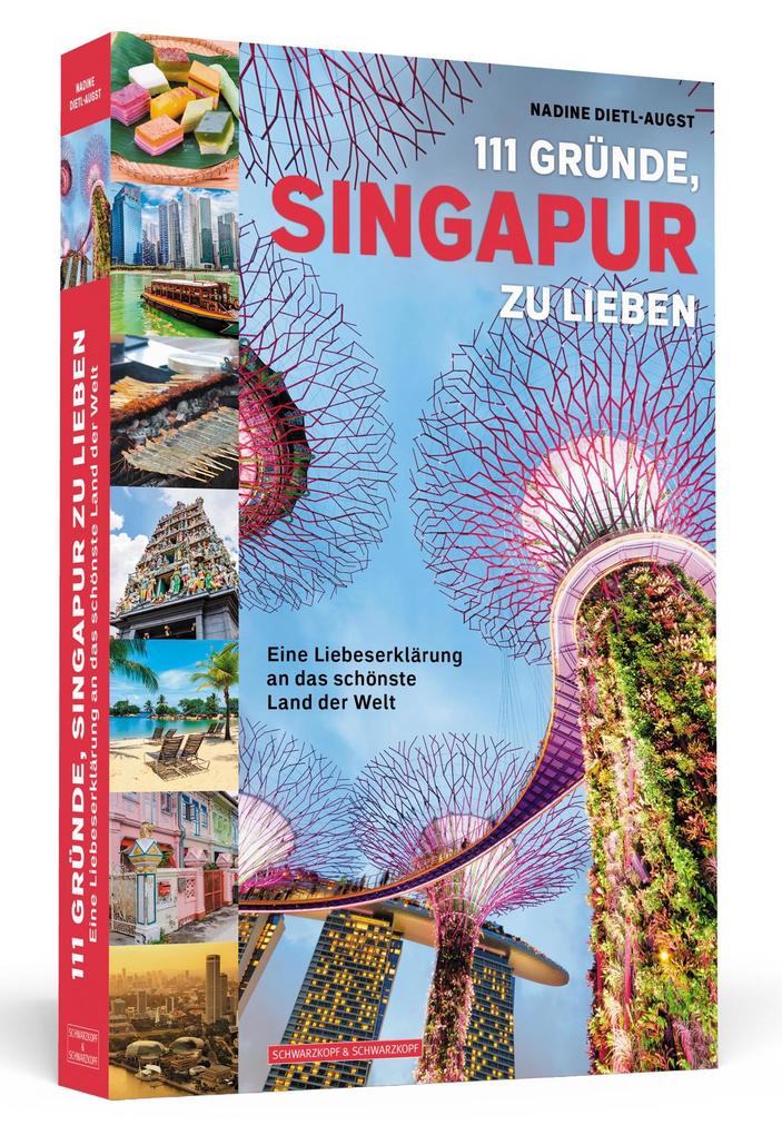 111 Gründe Singapur zu lieben