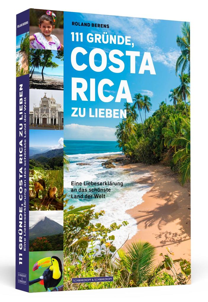 111 Gründe Costa Rica zu lieben