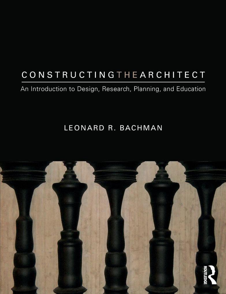 Constructing the Architect
