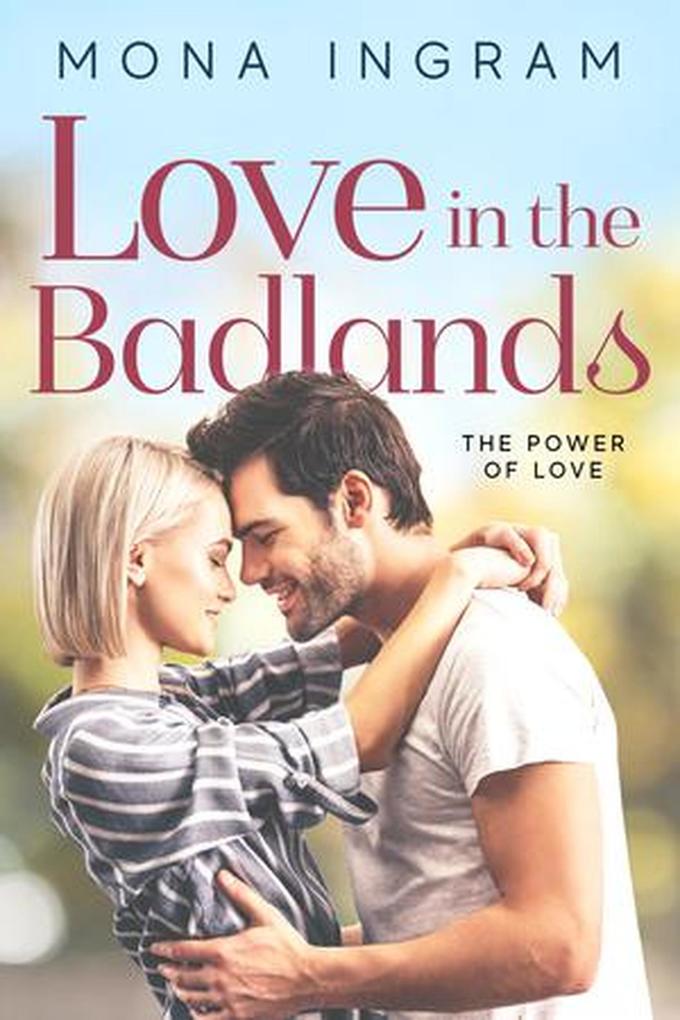 Love In The Badlands (The Power of Love #4)