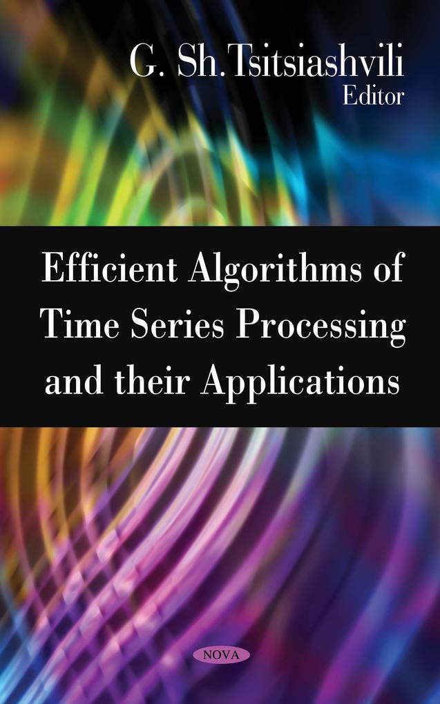 Efficient Algorithms of Time Series Processing and their Applications