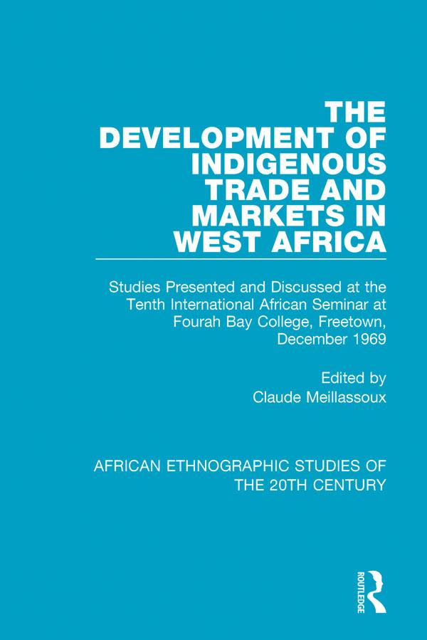 The Development of Indigenous Trade and Markets in West Africa