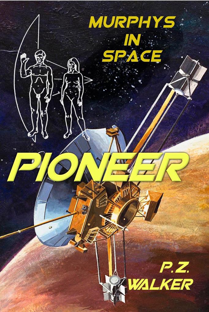 Pioneer (Murphys In Space #1)