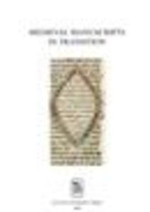 Medieval Manuscripts in Transition
