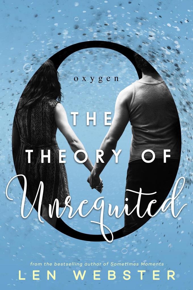 The Theory of Unrequited (The Science of Unrequited #1)