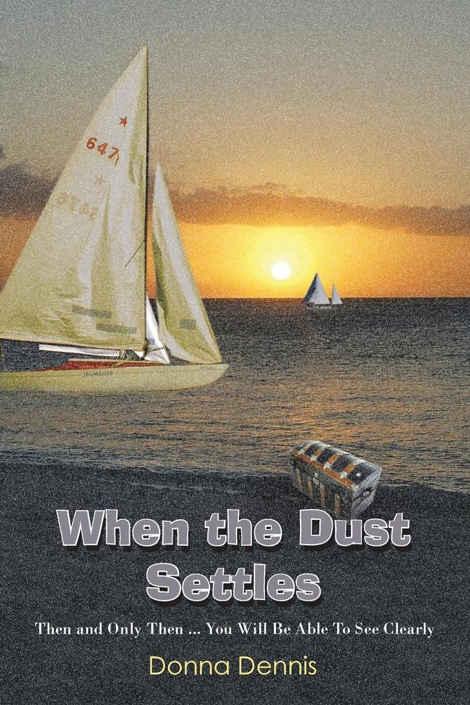 When the Dust Settles