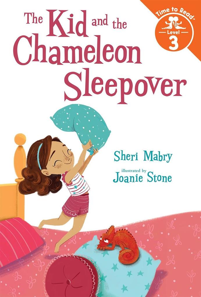 Kid and the Chameleon Sleepover (The Kid and the Chameleon: Time to Read Level 3)