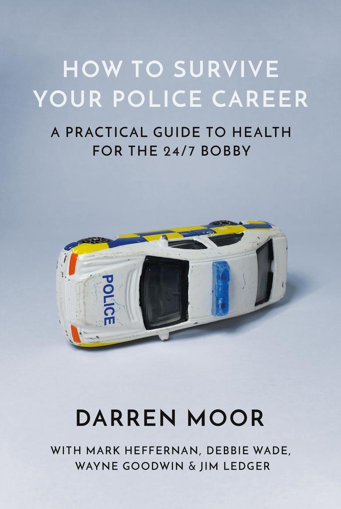How To Survive Your Police Career