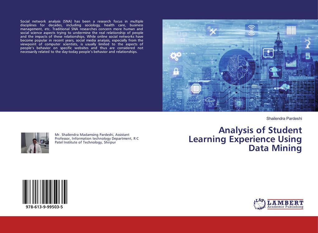 Analysis of Student Learning Experience Using Data Mining