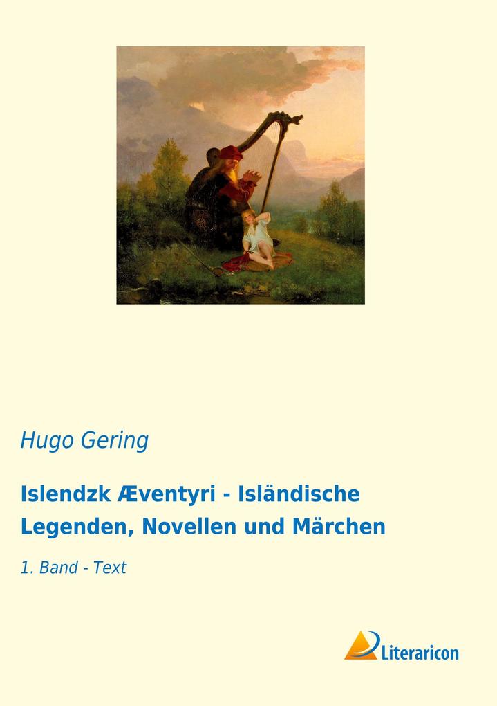 Islendzk Æventyri - Isländische Legenden Novellen und Märchen