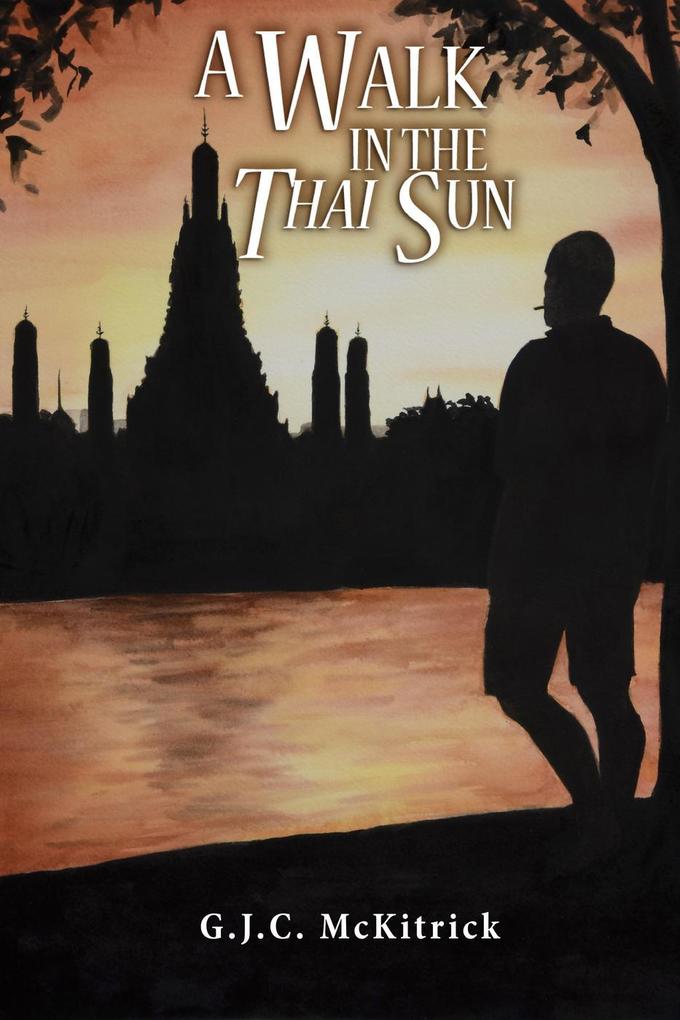 A Walk in the Thai Sun