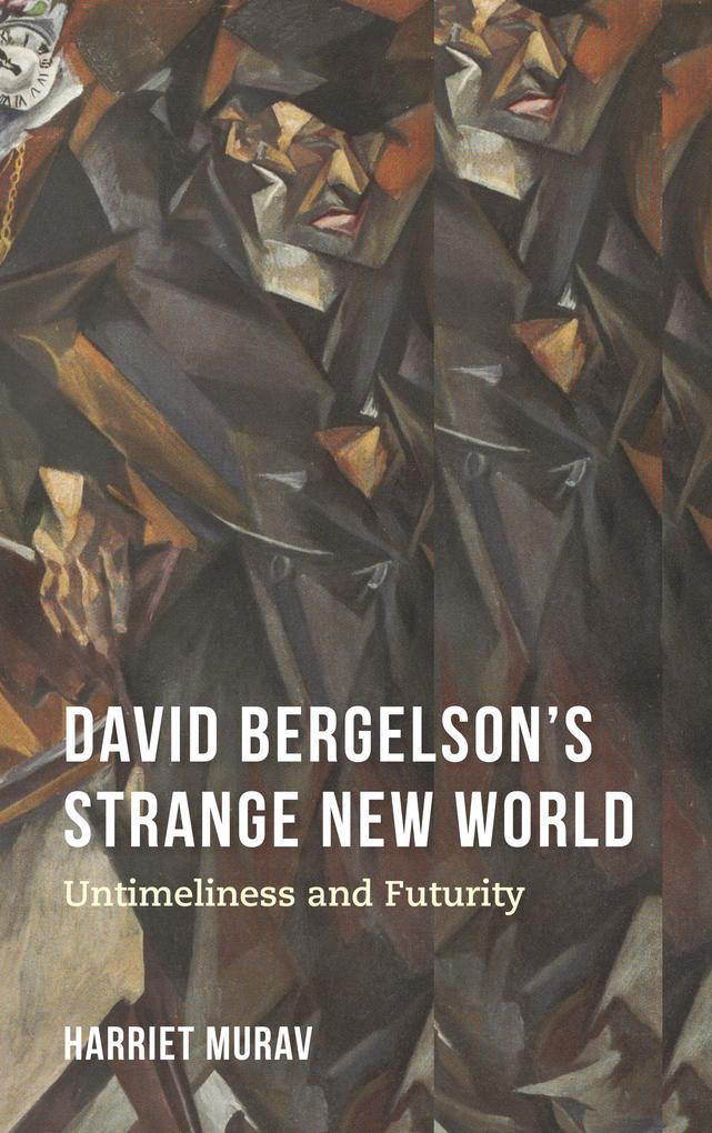 David Bergelson‘s Strange New World
