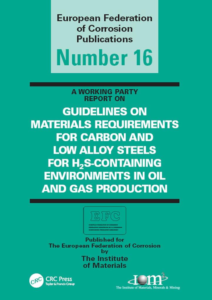 Guidelines on Materials Requirements for Carbon and Low Alloy Steels