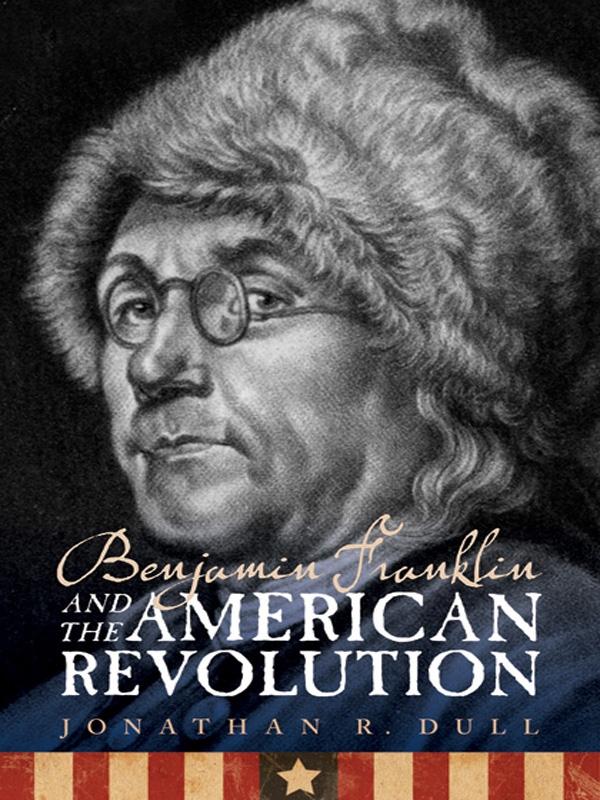 Benjamin Franklin and the American Revolution