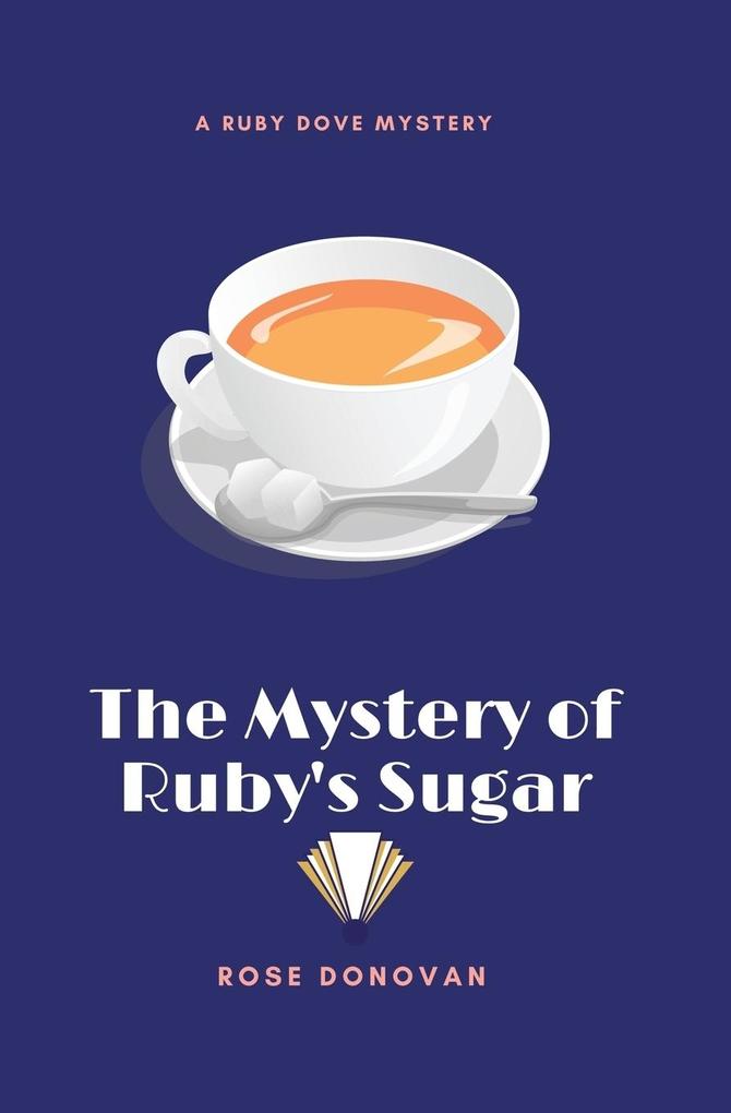 The Mystery of Ruby's Sugar (Large Print)