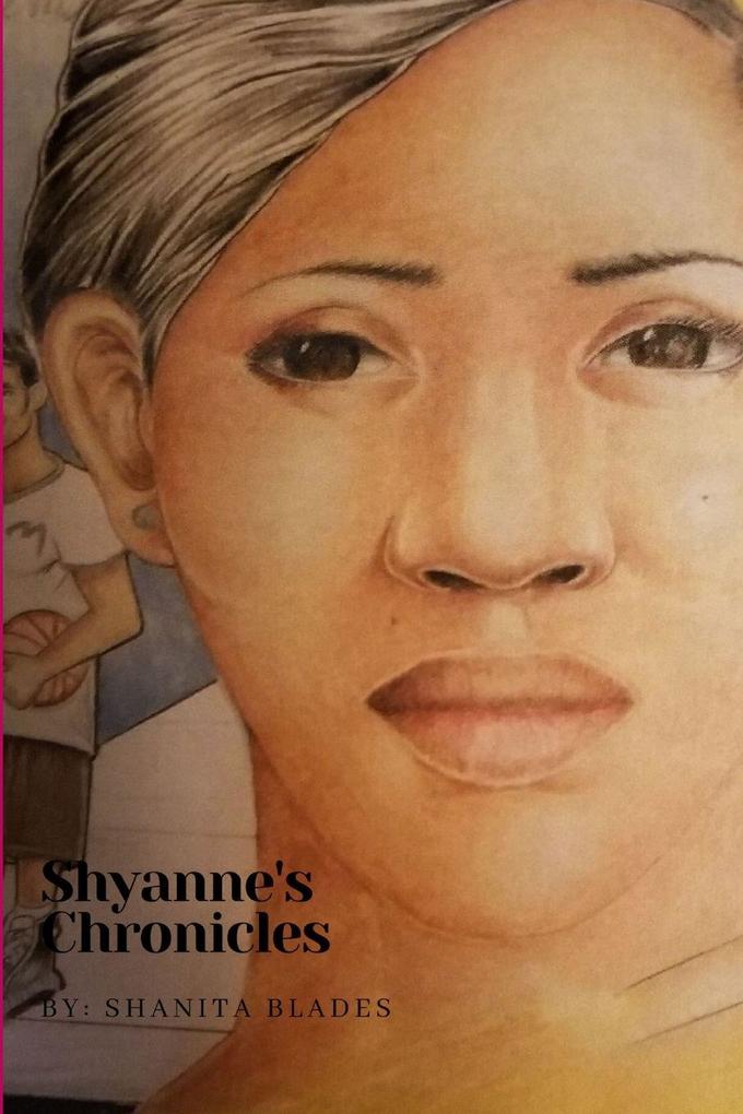 Shyanne's Chronicles
