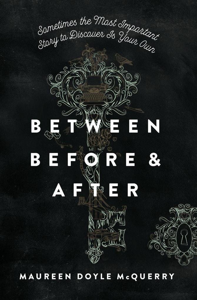 The Between Before & After
