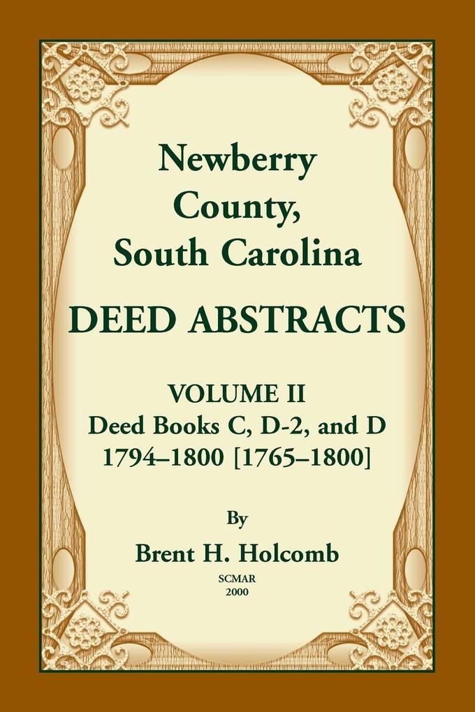 Newberry County South Carolina Deed Abstracts. Volume II