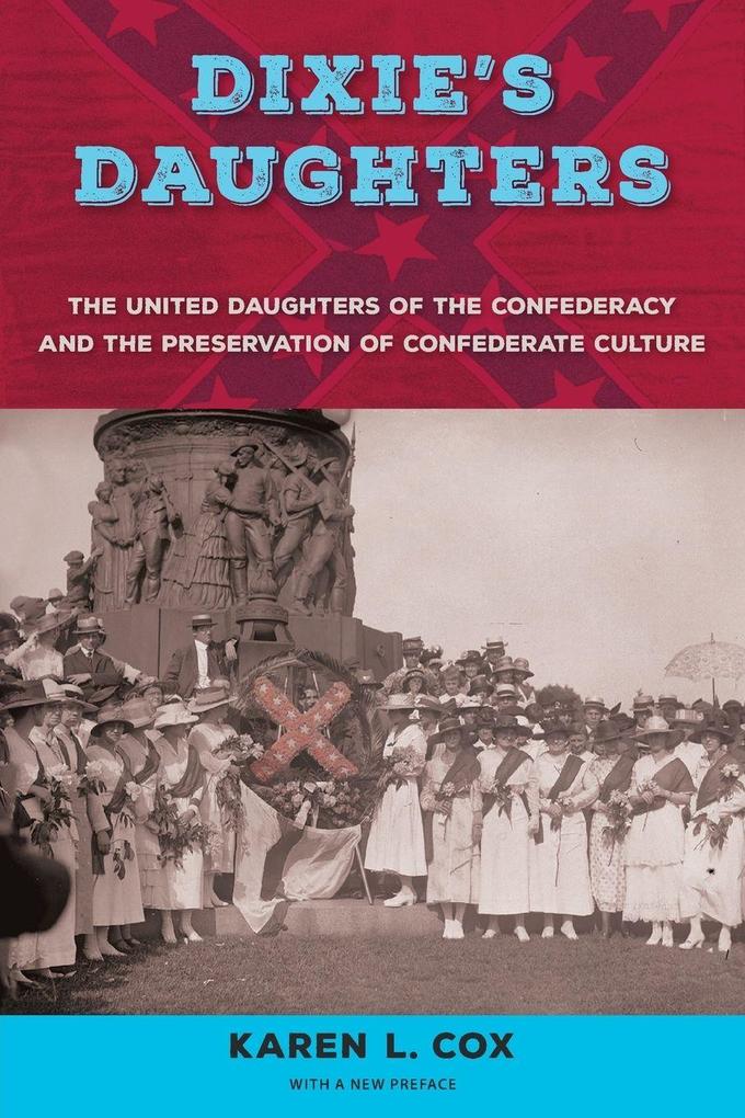 Dixie's Daughters with a New Preface
