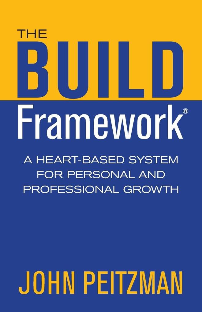 The BUILD Framework