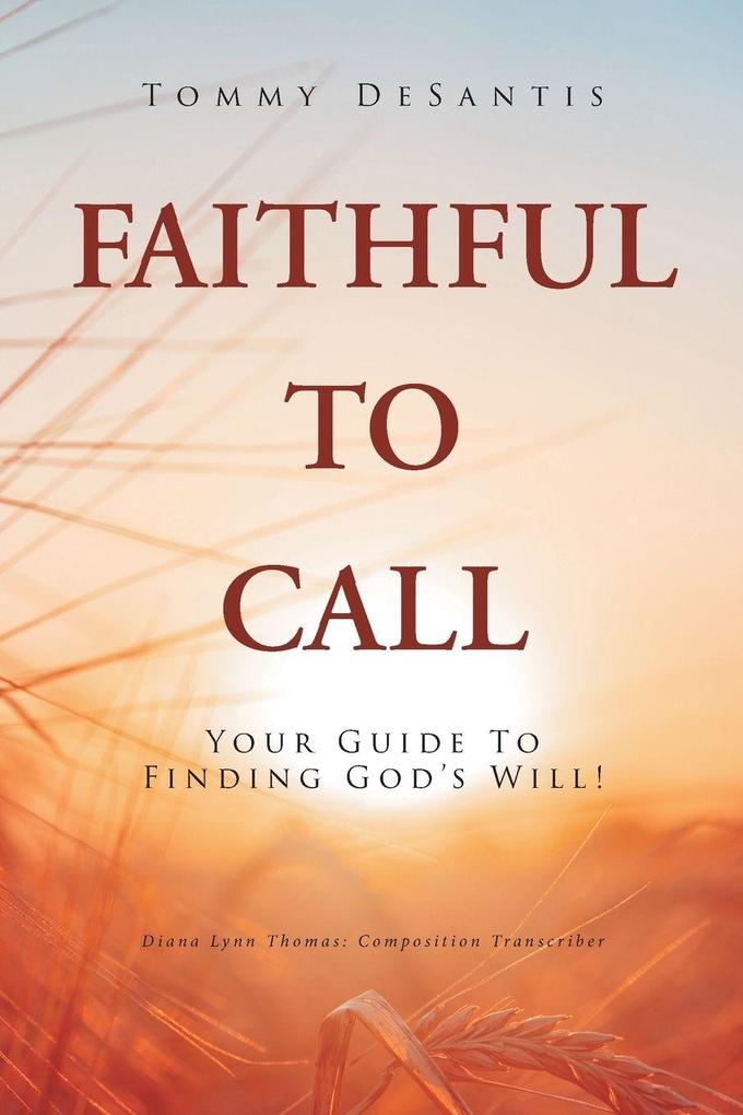 Faithful to Call