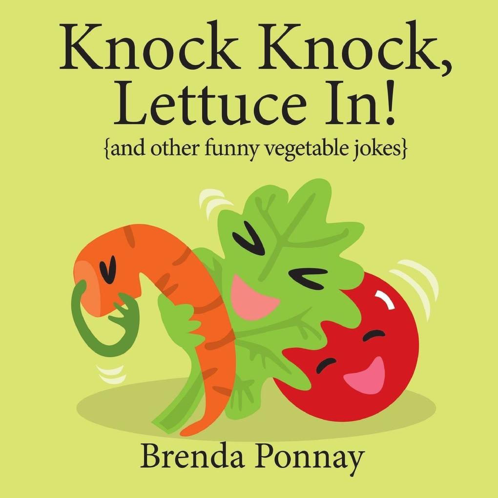 Knock Knock Lettuce In!