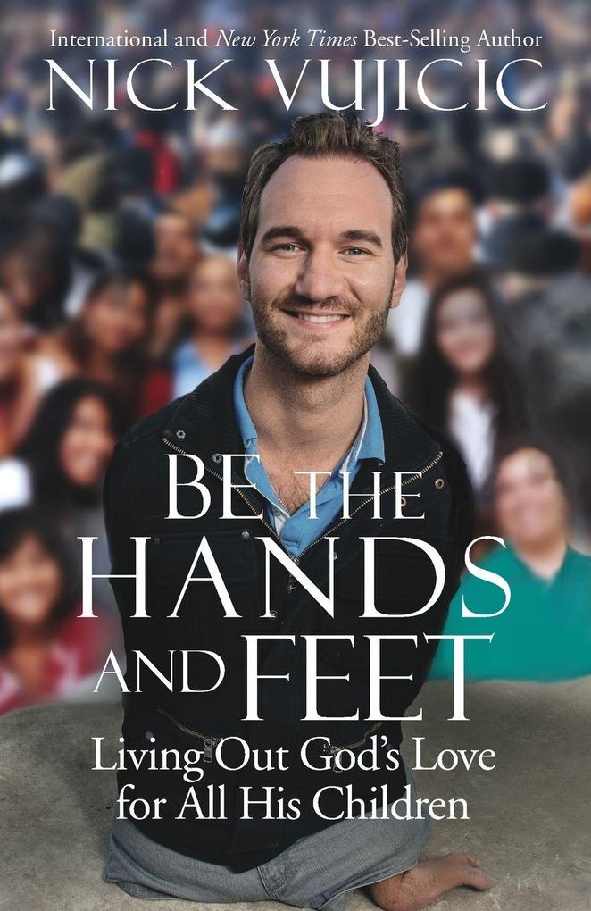 Be the Hands and Feet