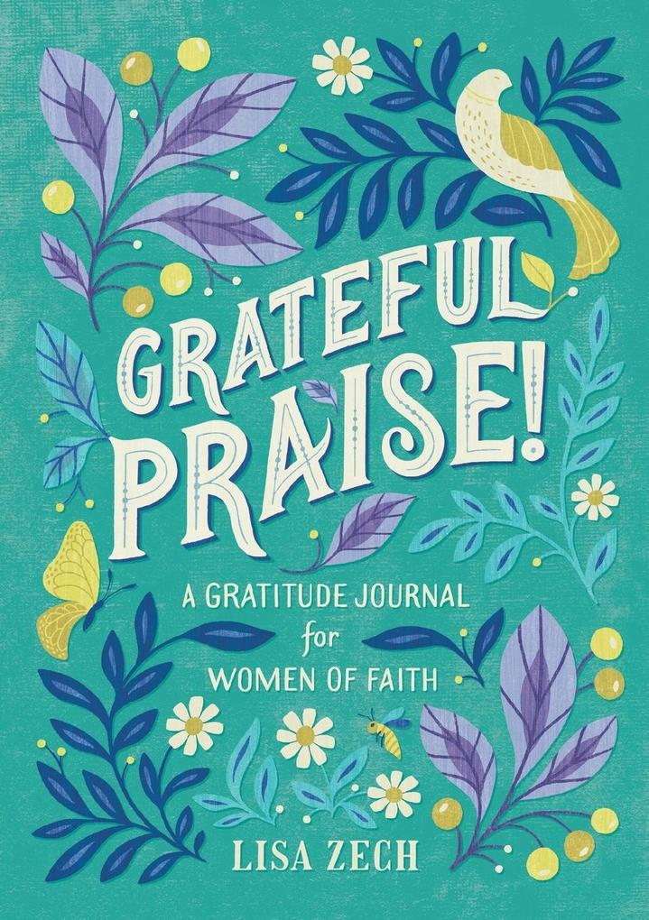 Grateful Praise!